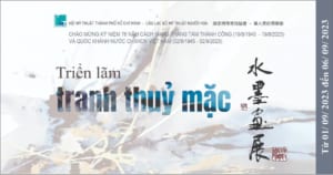 Triễn Lãm Tranh Thủy Mặc 2023